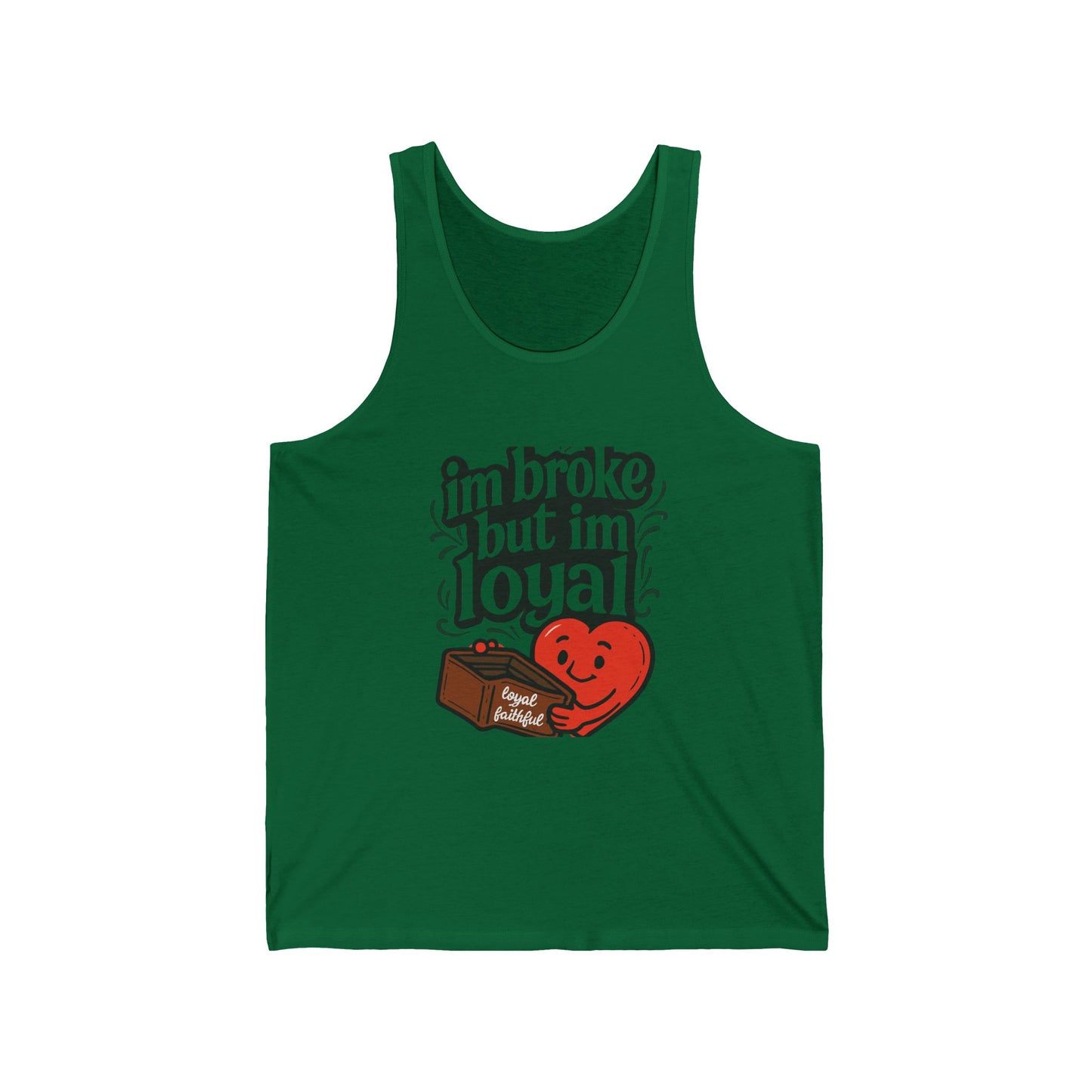 Loyalty Humor Tank Top, Funny Fitness Apparel, Unisex Jersey Tank for Friends, Birthday Gift, Casual Wear, Everyday Style