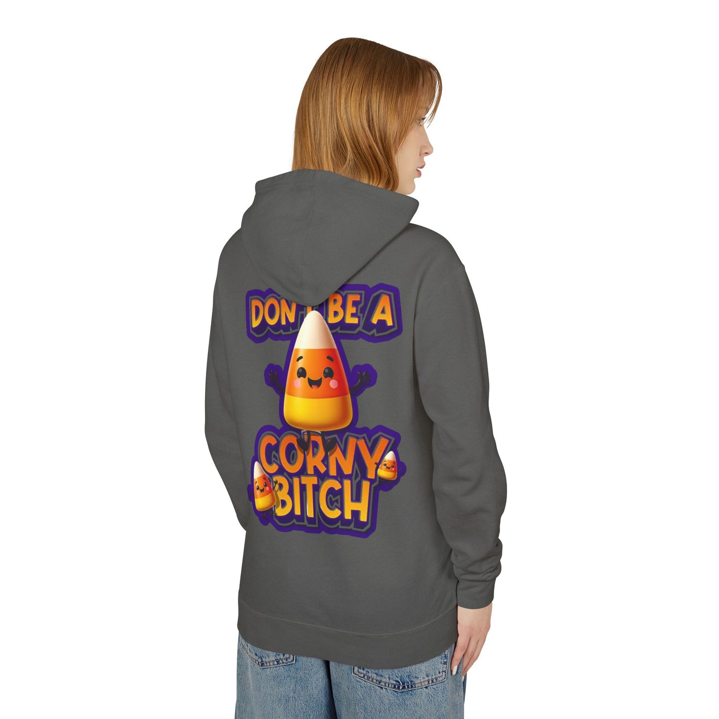 Funny Candy Corn Hoodie - Don't Be A Corny Bitch, Fall Fashion, Halloween Sweatshirt, Gift for Friends, Cozy Lounge Wear