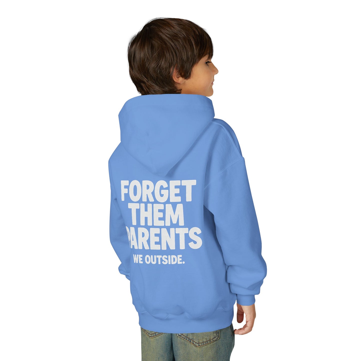 Youth Hoodie - Forget Them Parents, Funny Sweatshirt, Kids Hoodie, Outdoor Adventure, Gift for Teens, Casual Wear