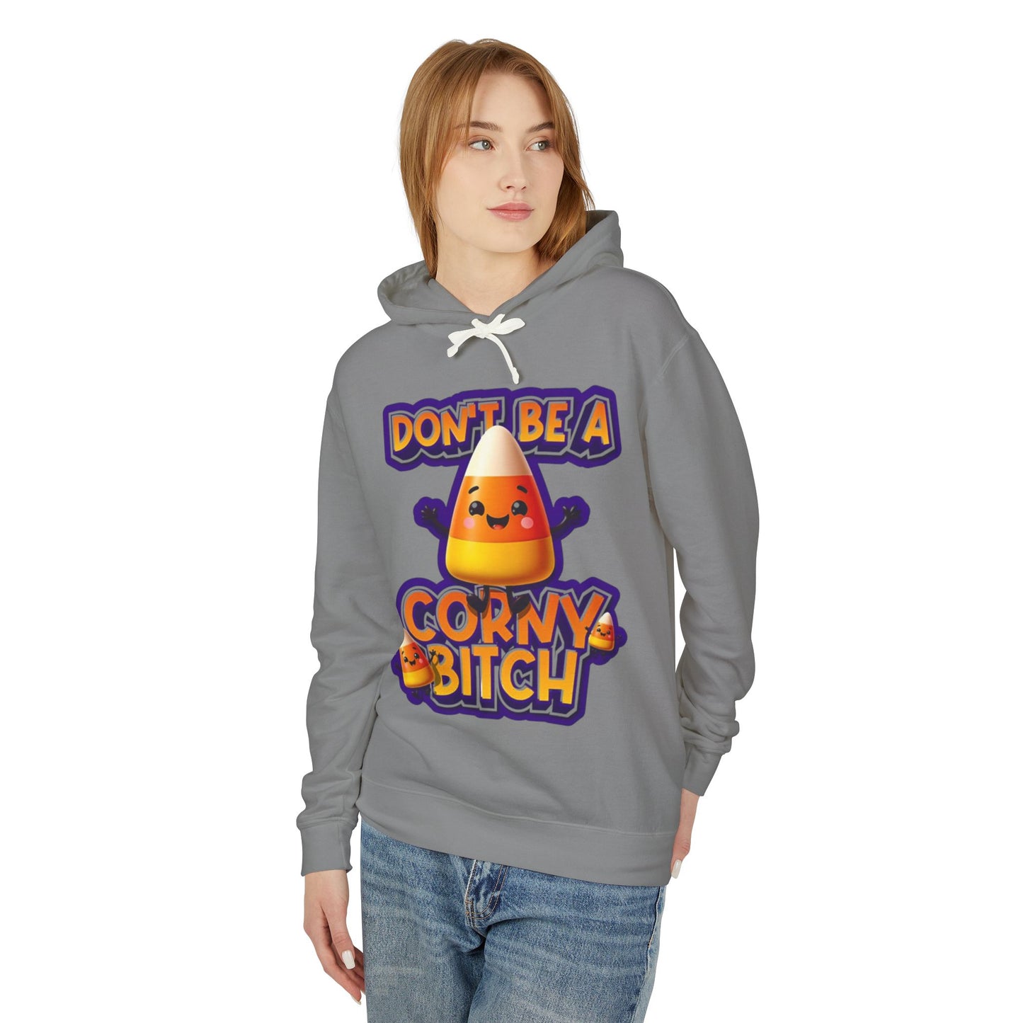 Funny Candy Corn Hoodie - Don't Be A Corny Bitch, Fall Fashion, Halloween Sweatshirt, Gift for Friends, Cozy Lounge Wear