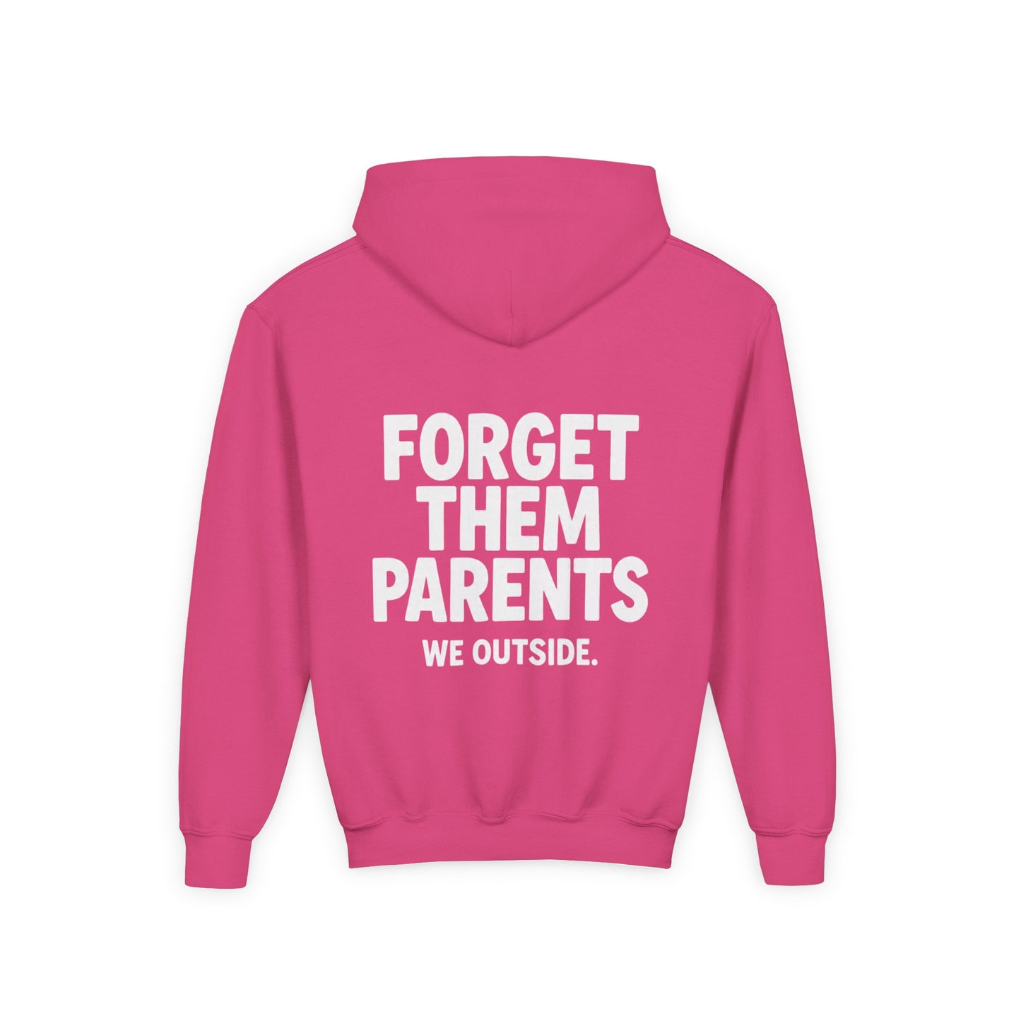 Youth Hoodie - Forget Them Parents, Funny Sweatshirt, Kids Hoodie, Outdoor Adventure, Gift for Teens, Casual Wear
