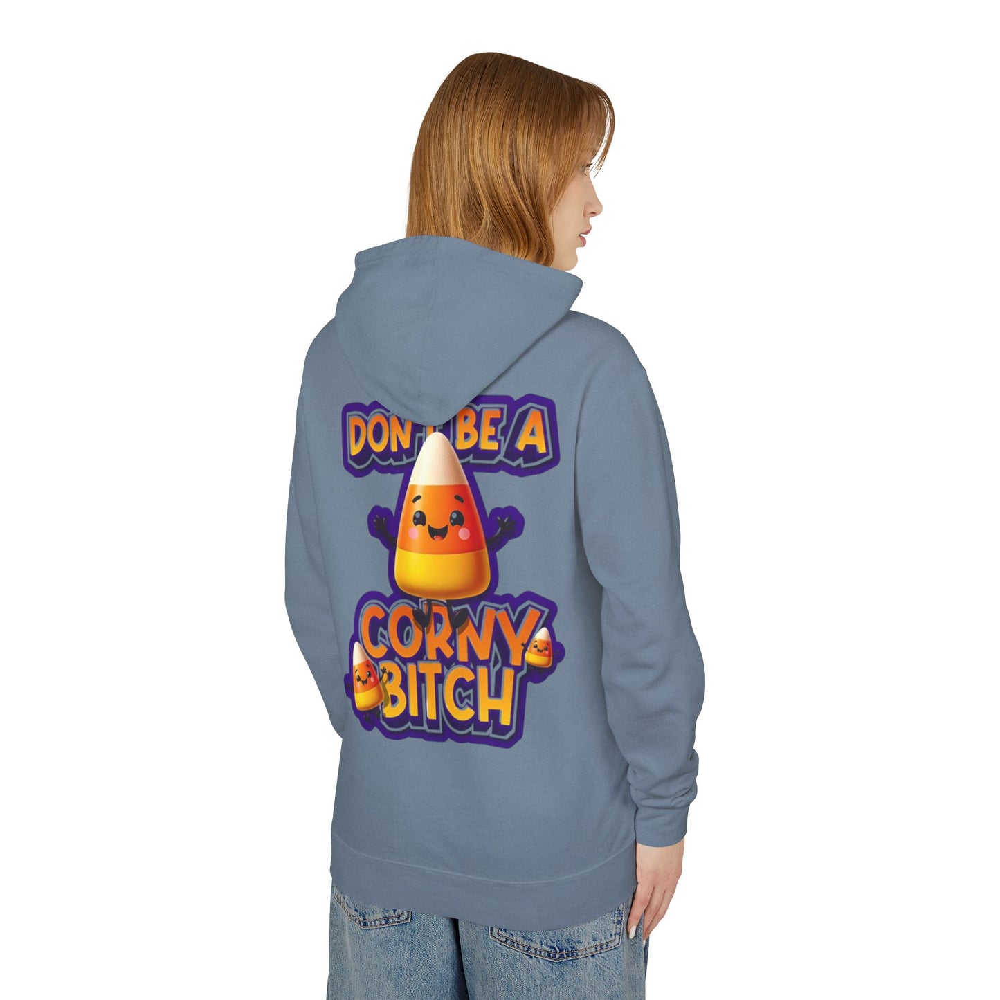 Funny Candy Corn Hoodie - Don't Be A Corny Bitch, Fall Fashion, Halloween Sweatshirt, Gift for Friends, Cozy Lounge Wear