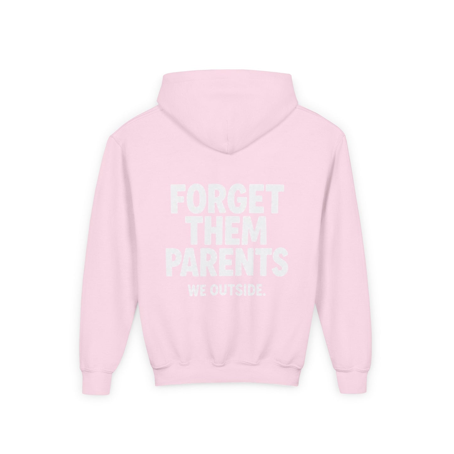 Youth Hoodie - Forget Them Parents, Funny Sweatshirt, Kids Hoodie, Outdoor Adventure, Gift for Teens, Casual Wear