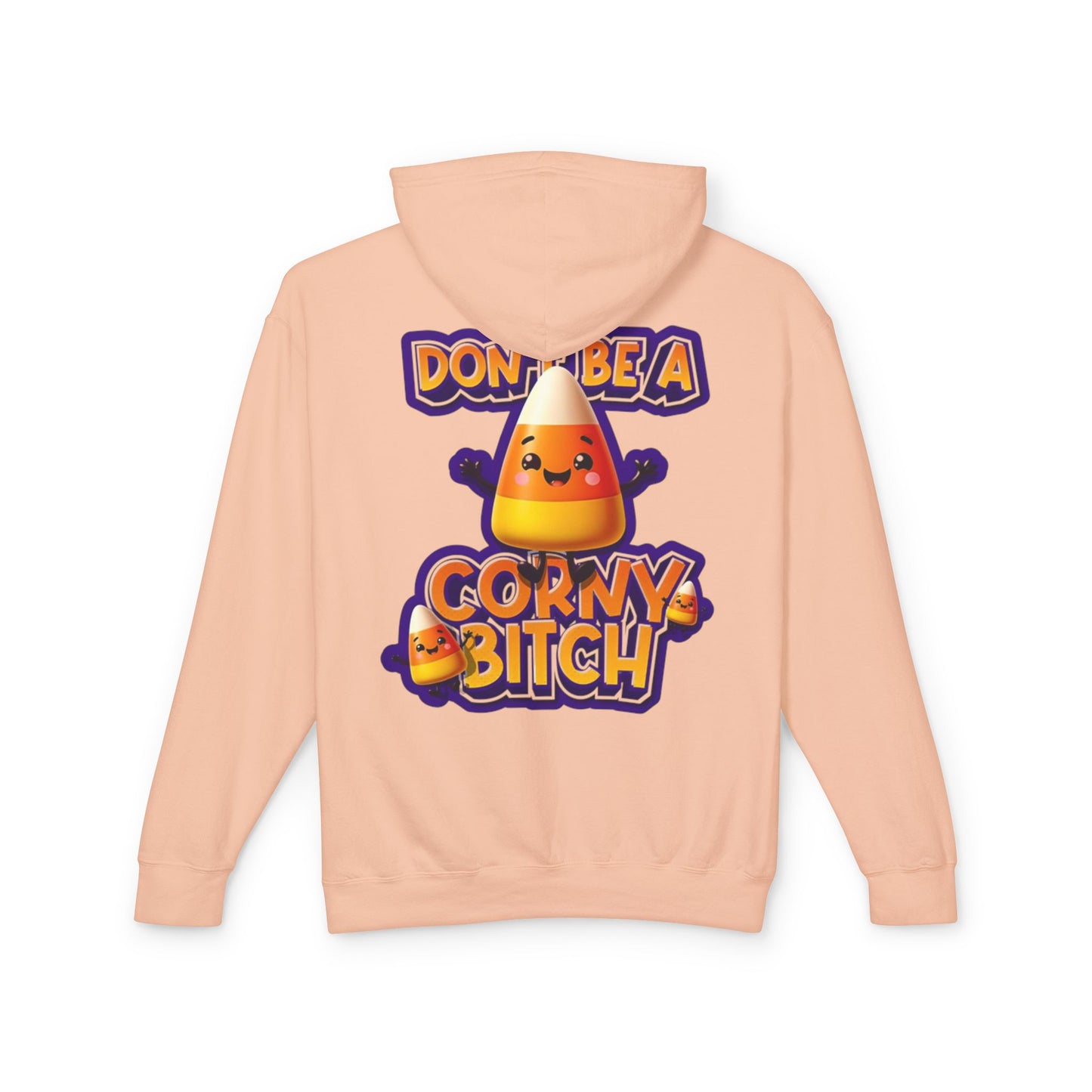 Funny Candy Corn Hoodie - Don't Be A Corny Bitch, Fall Fashion, Halloween Sweatshirt, Gift for Friends, Cozy Lounge Wear