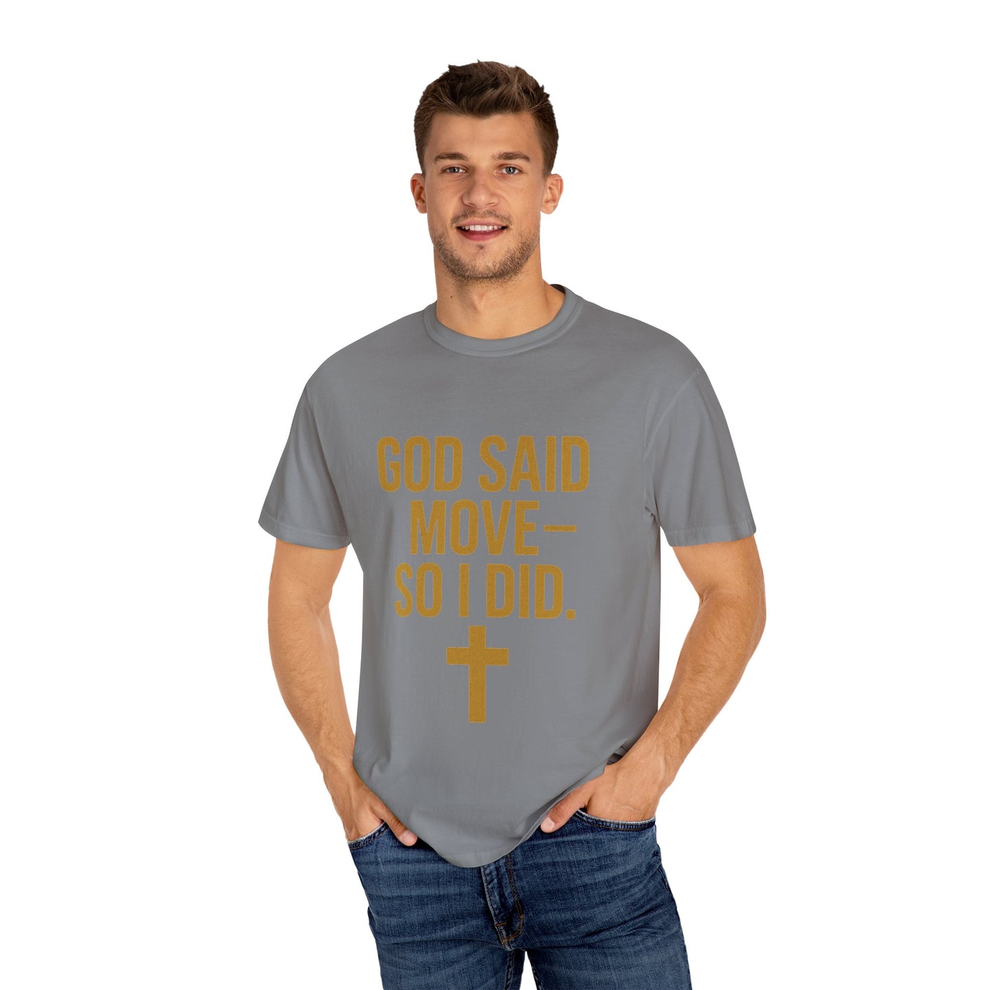 god said move Unisex T-Shirt, Comfortable Casual Wear, Ideal for Church Events, Inspirational Gift, Everyday Apparel