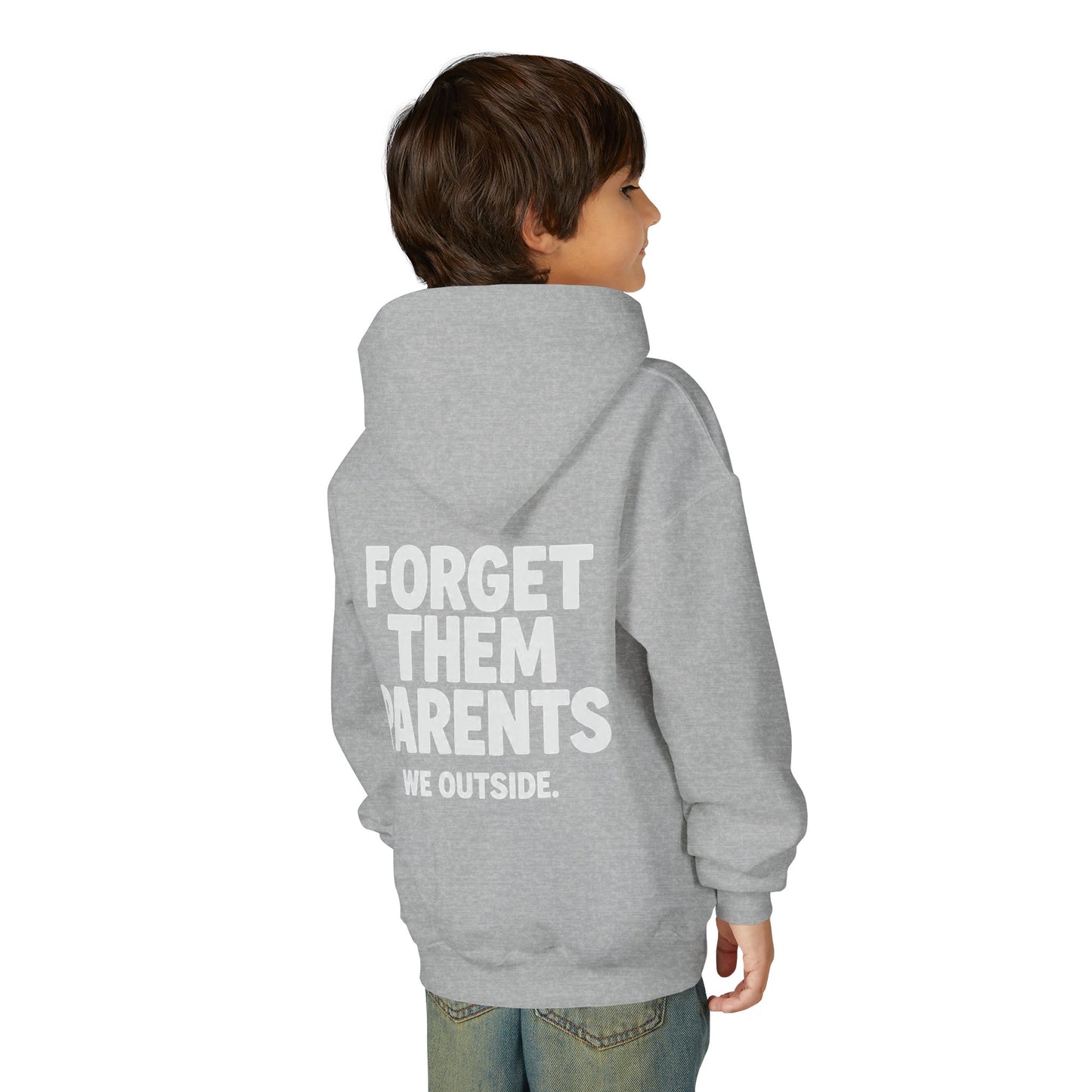 Youth Hoodie - Forget Them Parents, Funny Sweatshirt, Kids Hoodie, Outdoor Adventure, Gift for Teens, Casual Wear
