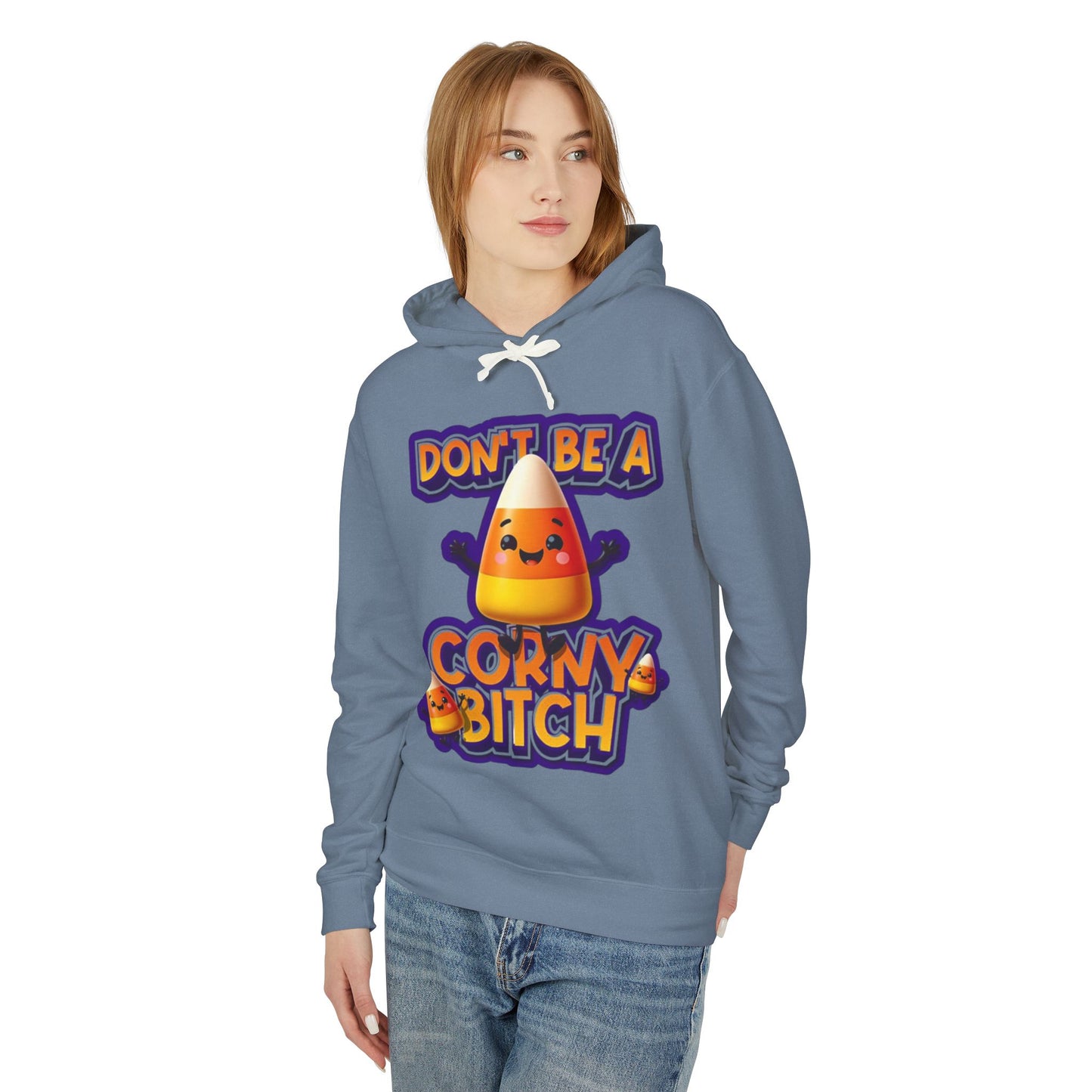 Funny Candy Corn Hoodie - Don't Be A Corny Bitch, Fall Fashion, Halloween Sweatshirt, Gift for Friends, Cozy Lounge Wear