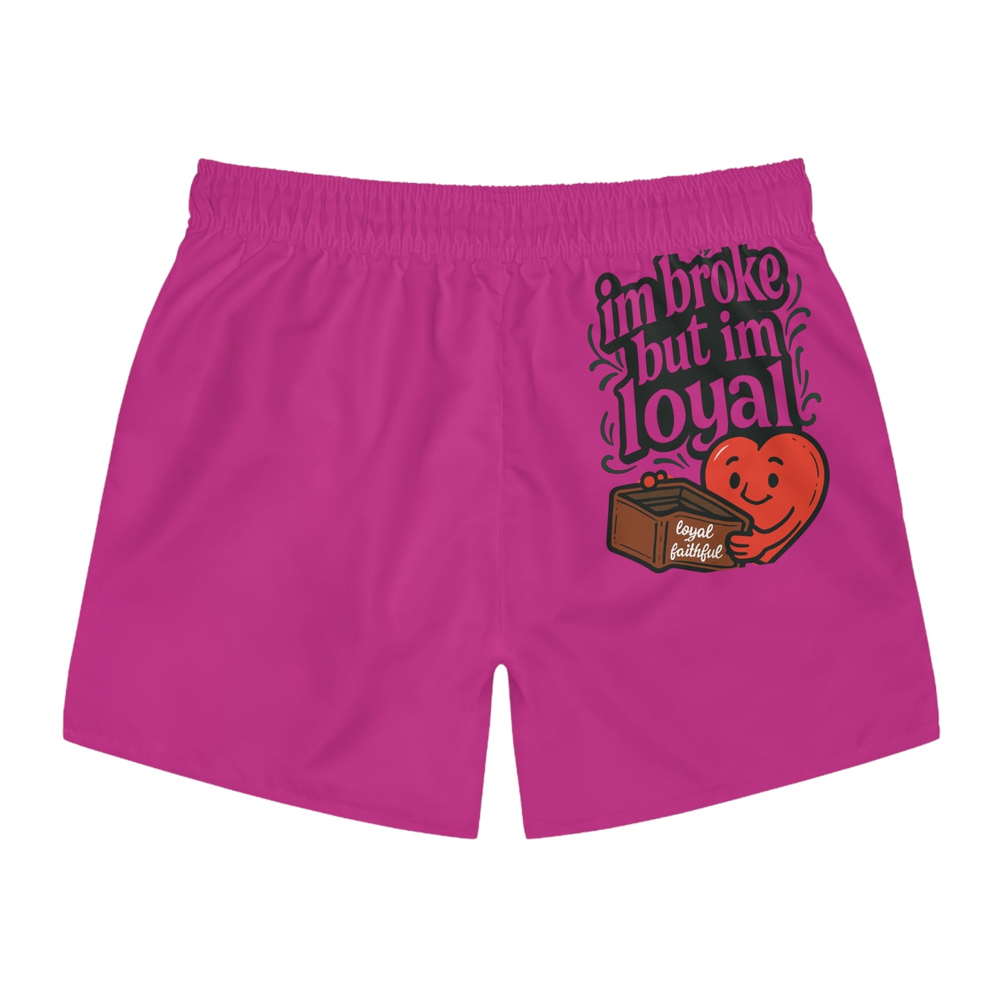 Broke but loyal swim trunks - Perfect for Beach Days, Pool Parties, Vacation, Summer Fun, and Holiday Gifts