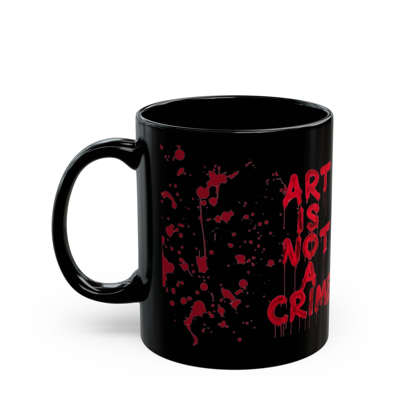 Art is Not a Crime Black Mug, Coffee Cup for Artists, Unique Gift for Creatives, Fun Kitchenware, Red Splash Design