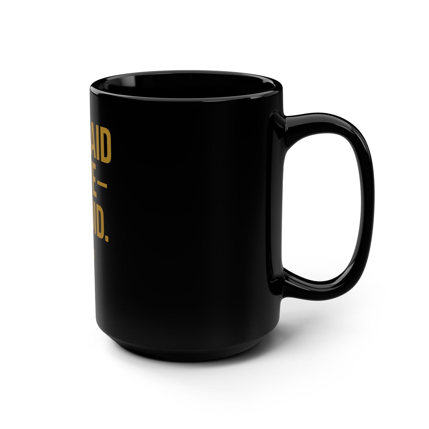 Inspirational Black Mug, Faith-Based Coffee Cup, Motivational Drinkware, Perfect Gift for Believers, God Said Move Mug