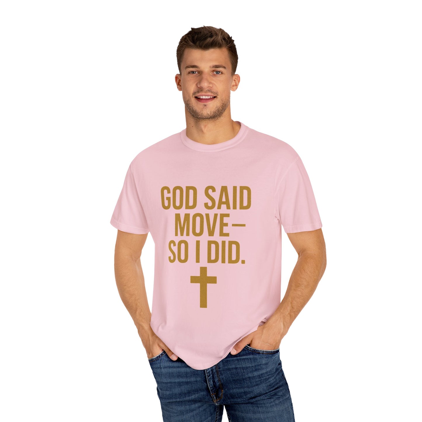 god said move Unisex T-Shirt, Comfortable Casual Wear, Ideal for Church Events, Inspirational Gift, Everyday Apparel