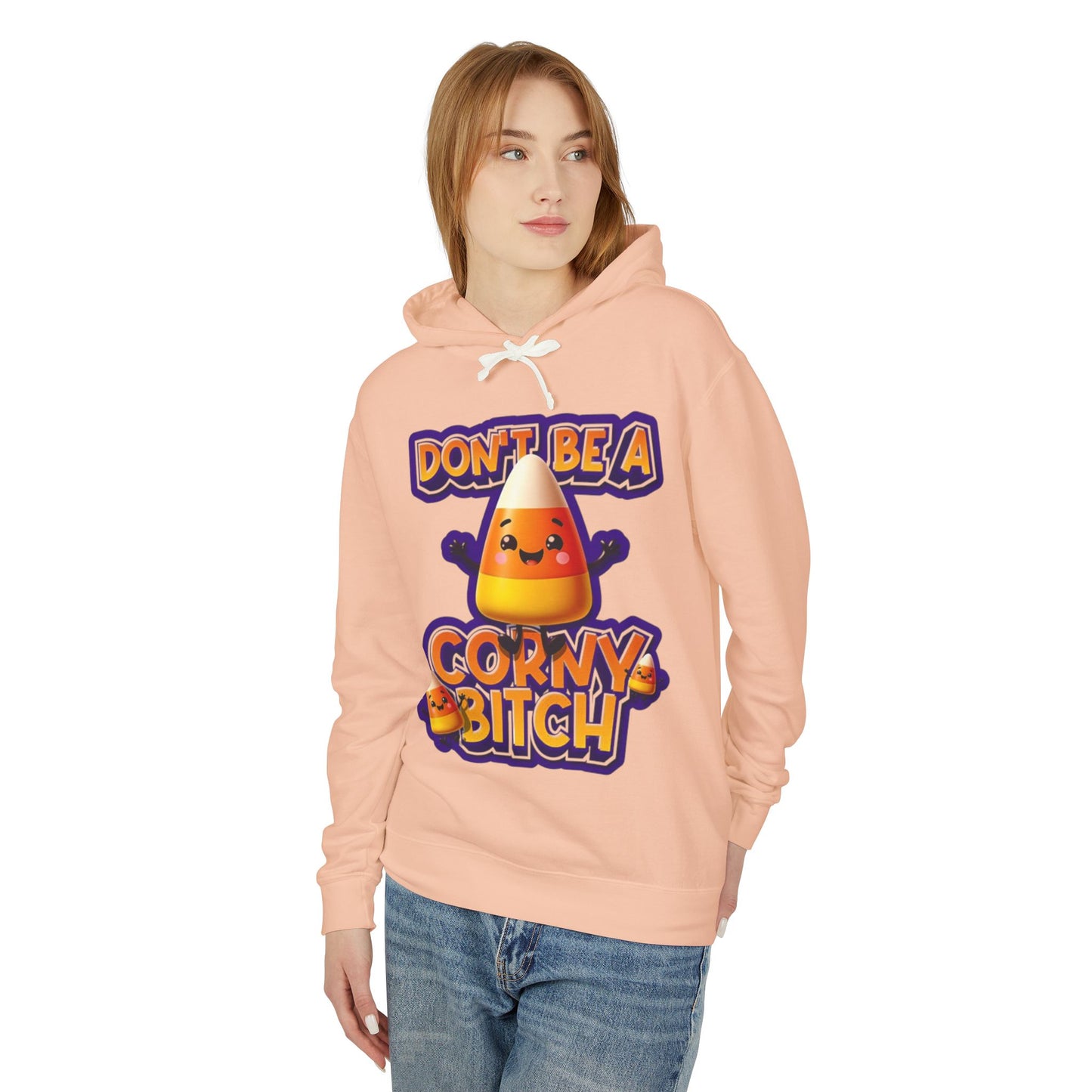 Funny Candy Corn Hoodie - Don't Be A Corny Bitch, Fall Fashion, Halloween Sweatshirt, Gift for Friends, Cozy Lounge Wear