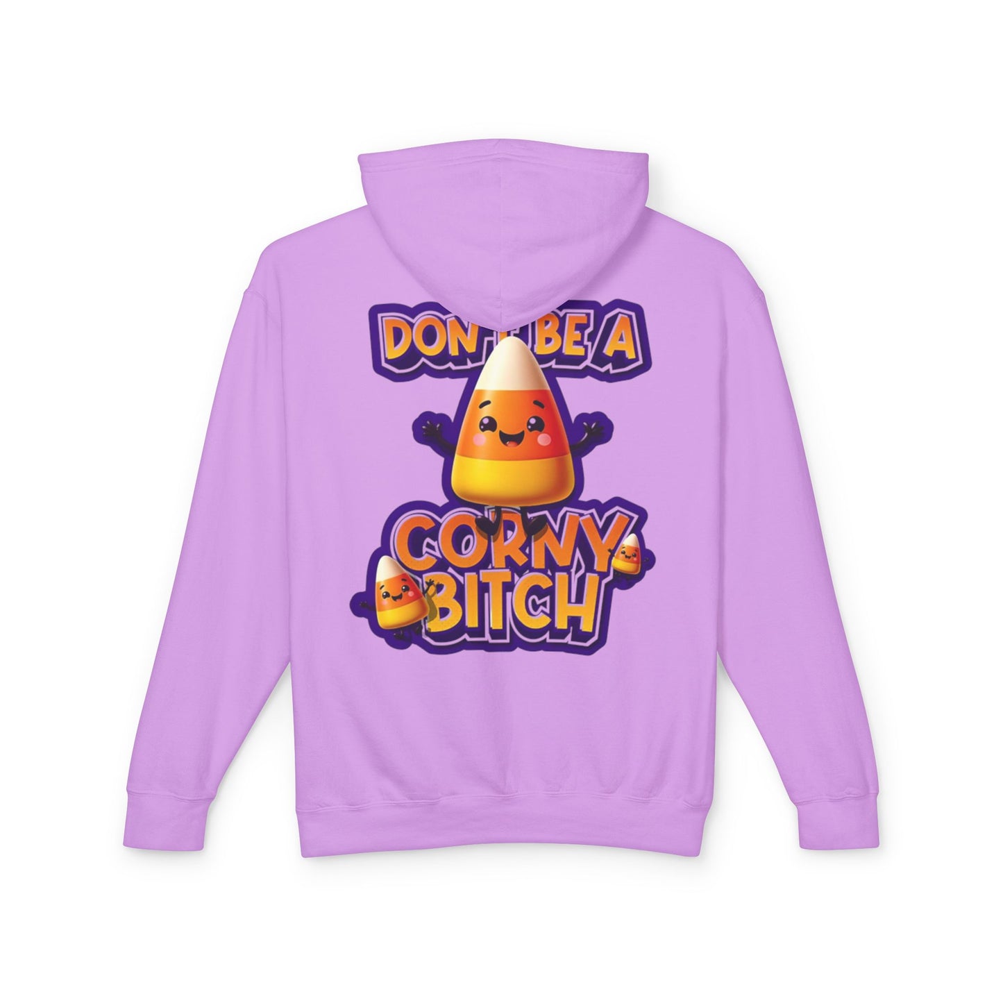 Funny Candy Corn Hoodie - Don't Be A Corny Bitch, Fall Fashion, Halloween Sweatshirt, Gift for Friends, Cozy Lounge Wear