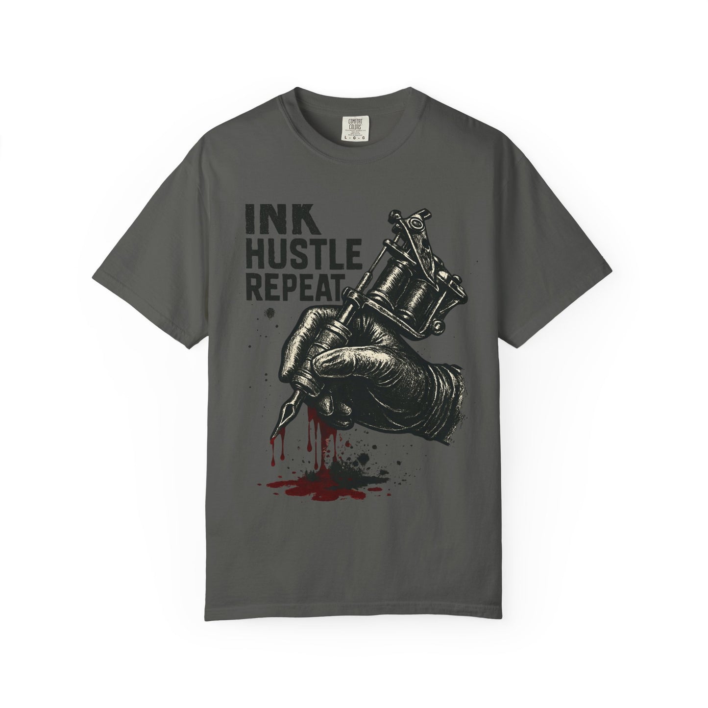 Ink Hustle Repeat T-Shirt, Motivational Tee for Artists, Graphic Tee for Tattoo Lovers, Creative Gift, Unisex Apparel