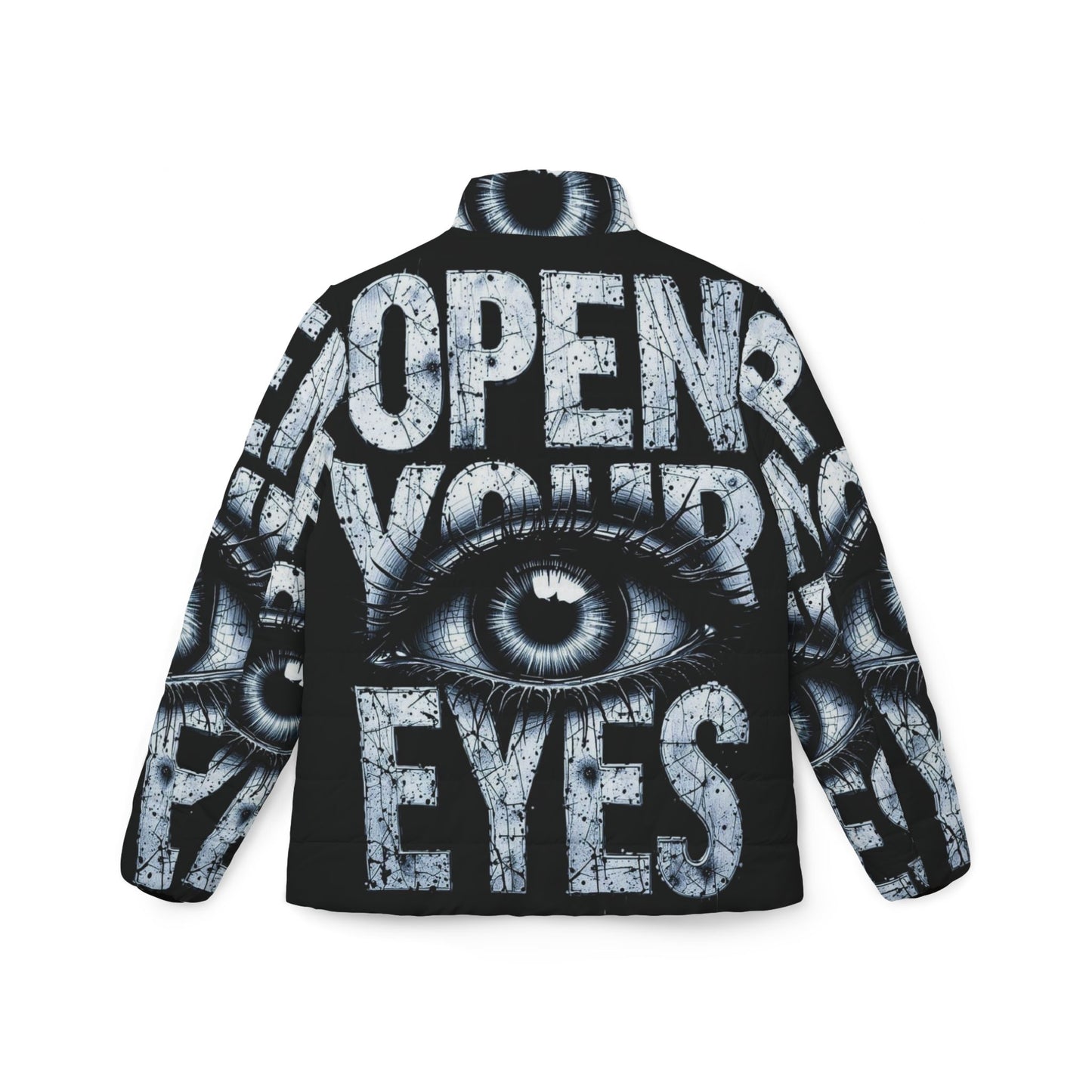Edgy Women’s Puffer Jacket - Open Your Eyes, Streetwear, Fashion Outerwear, Artistic Design, Unisex