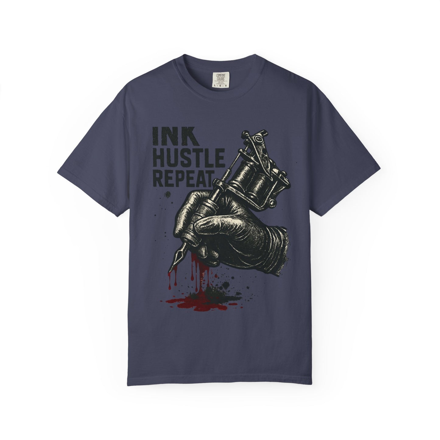 Ink Hustle Repeat T-Shirt, Motivational Tee for Artists, Graphic Tee for Tattoo Lovers, Creative Gift, Unisex Apparel