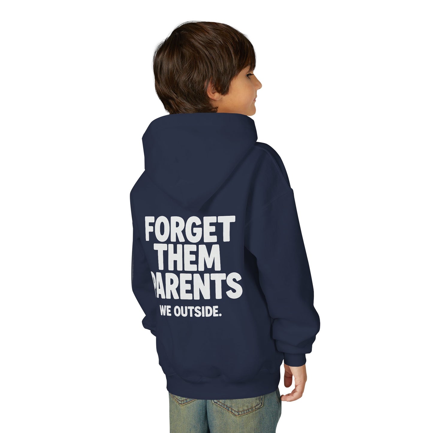 Youth Hoodie - Forget Them Parents, Funny Sweatshirt, Kids Hoodie, Outdoor Adventure, Gift for Teens, Casual Wear