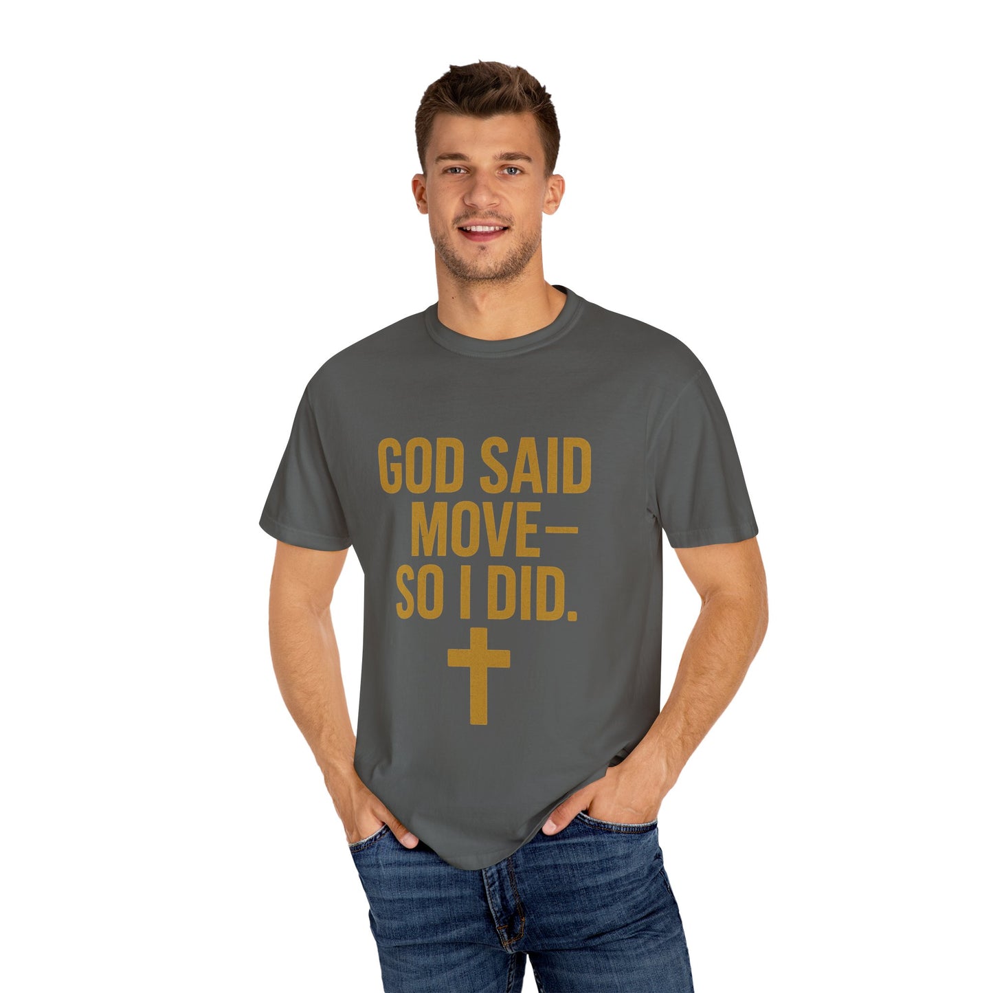 god said move Unisex T-Shirt, Comfortable Casual Wear, Ideal for Church Events, Inspirational Gift, Everyday Apparel