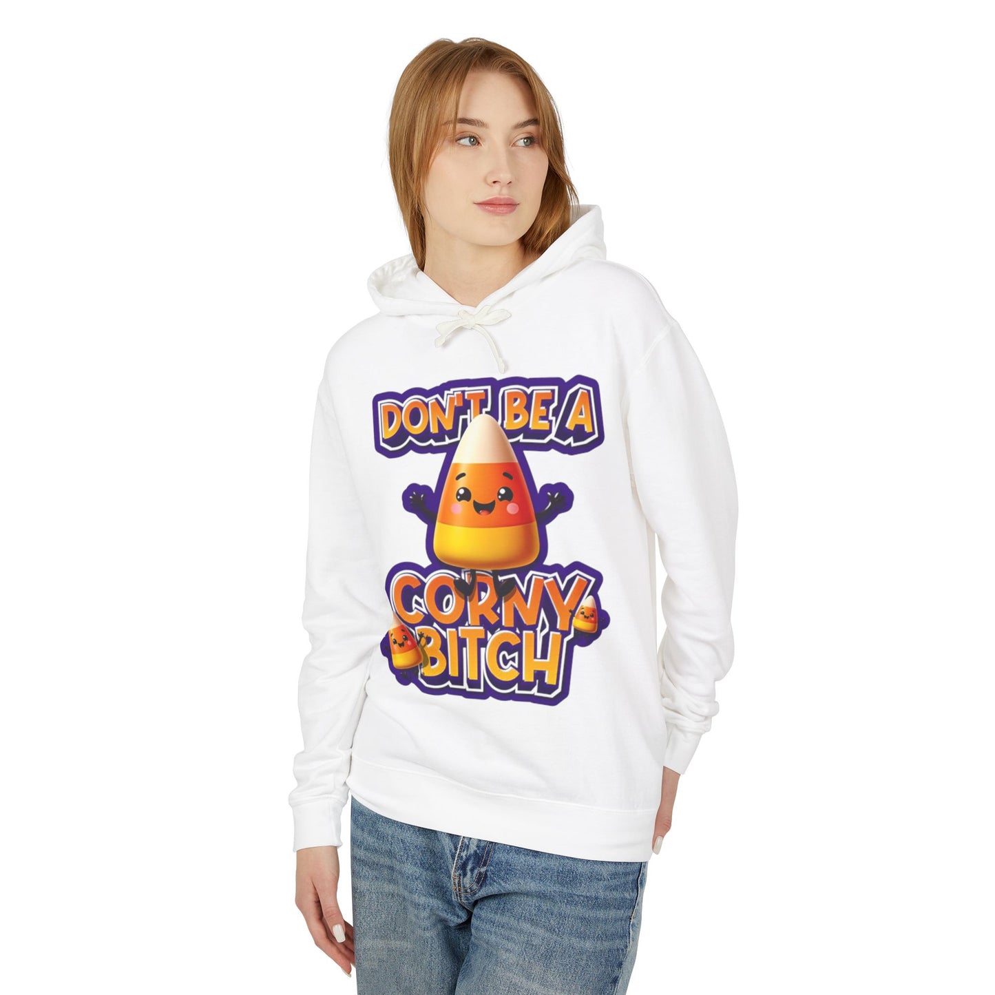 Funny Candy Corn Hoodie - Don't Be A Corny Bitch, Fall Fashion, Halloween Sweatshirt, Gift for Friends, Cozy Lounge Wear
