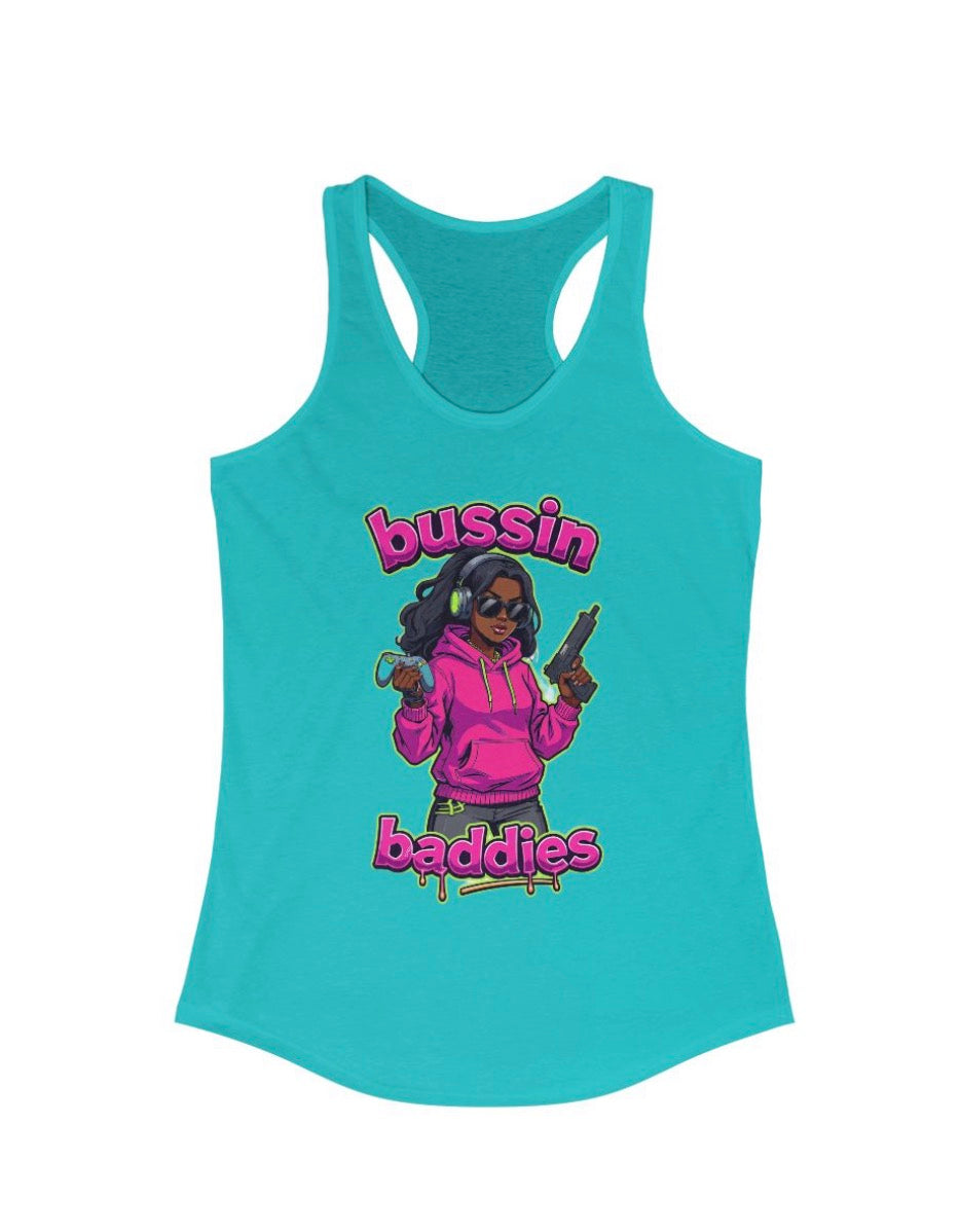 BUSSIN BADDIES