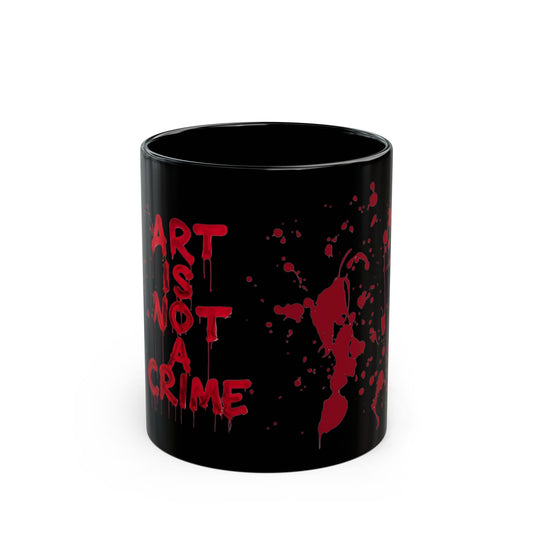 Art is Not a Crime Black Mug, Coffee Cup for Artists, Unique Gift for Creatives, Fun Kitchenware, Red Splash Design