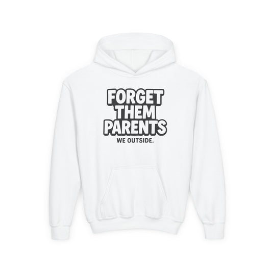 Youth Hoodie - Forget Them Parents | Trendy Sweatshirt for Teens | Perfect for Outdoor Fun, Gift for Birthday, Back to School, [...]
