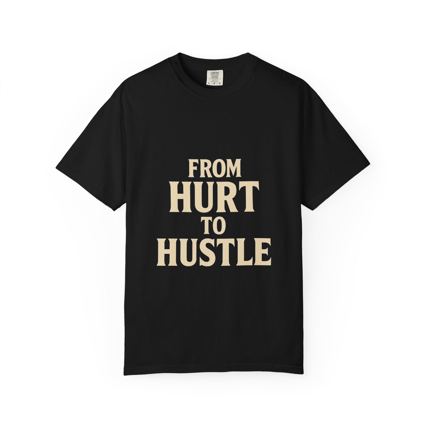 Inspirational Unisex T-Shirt: From Hurt to Hustle, Motivational Tee for Everyday Wear, Gift for Entrepreneurs, Positive Vibes, [...]