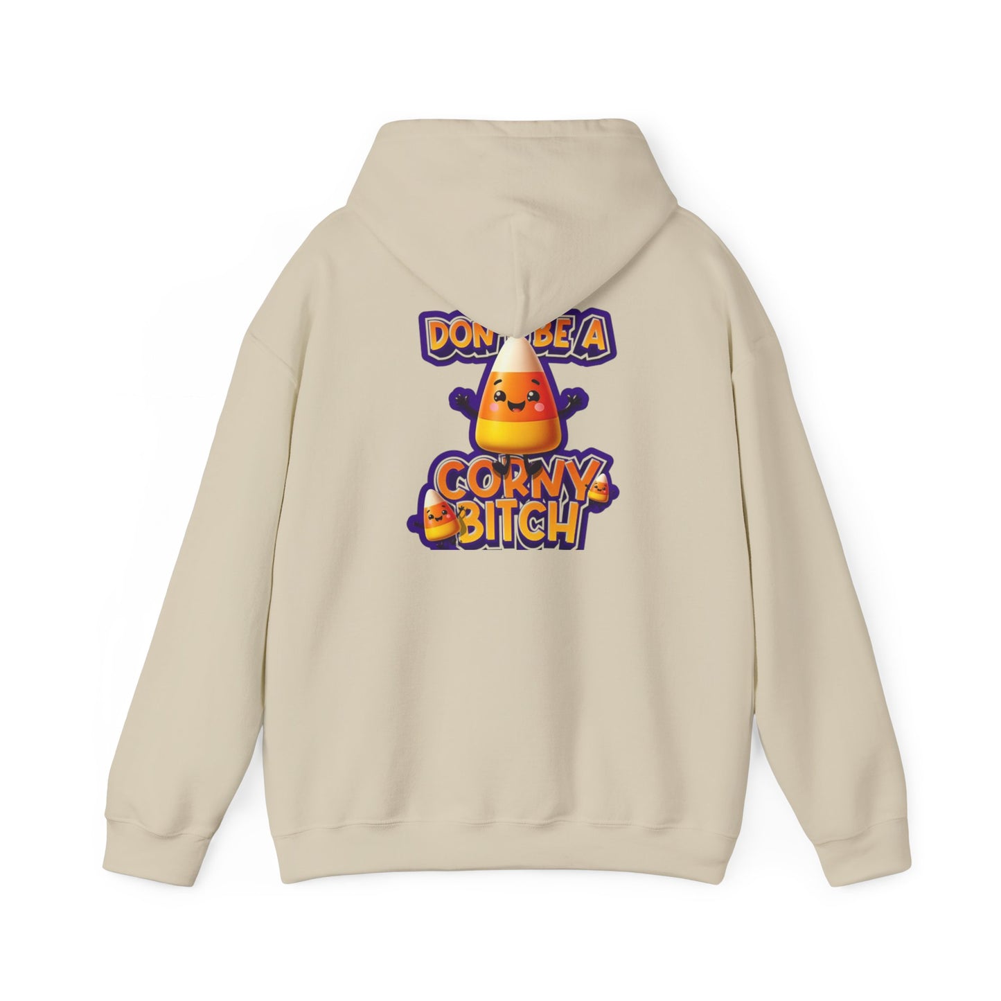 Funny Unisex Hoodie: Don't Be a Corny Bitch